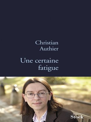 cover image of Une certaine fatigue